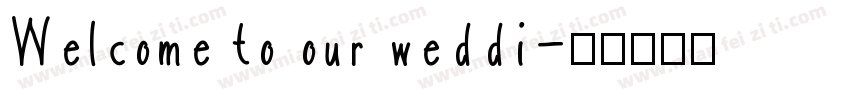 Welcome to our weddi字体转换